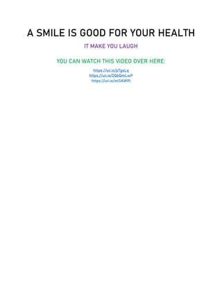 A SMILE IS GOOD FOR YOUR HEALTH
IT MAKE YOU LAUGH
YOU CAN WATCH THIS VIDEO OVER HERE:
https://uii.io/pTgsLq
https://uii.io/2QbQmLwP
https://uii.io/wlSKWIfl
 