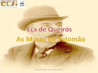 Língua Portuguesa - As Minas de Salomão
 