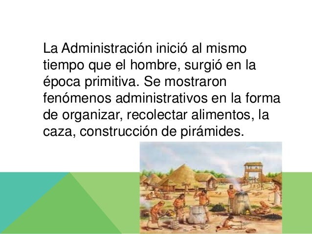 Administracion Epoca Primitiva López Silva Diana