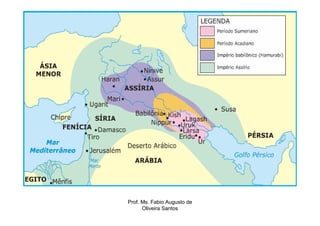 Prof. Ms. Fabio Augusto de
      Oliveira Santos
 