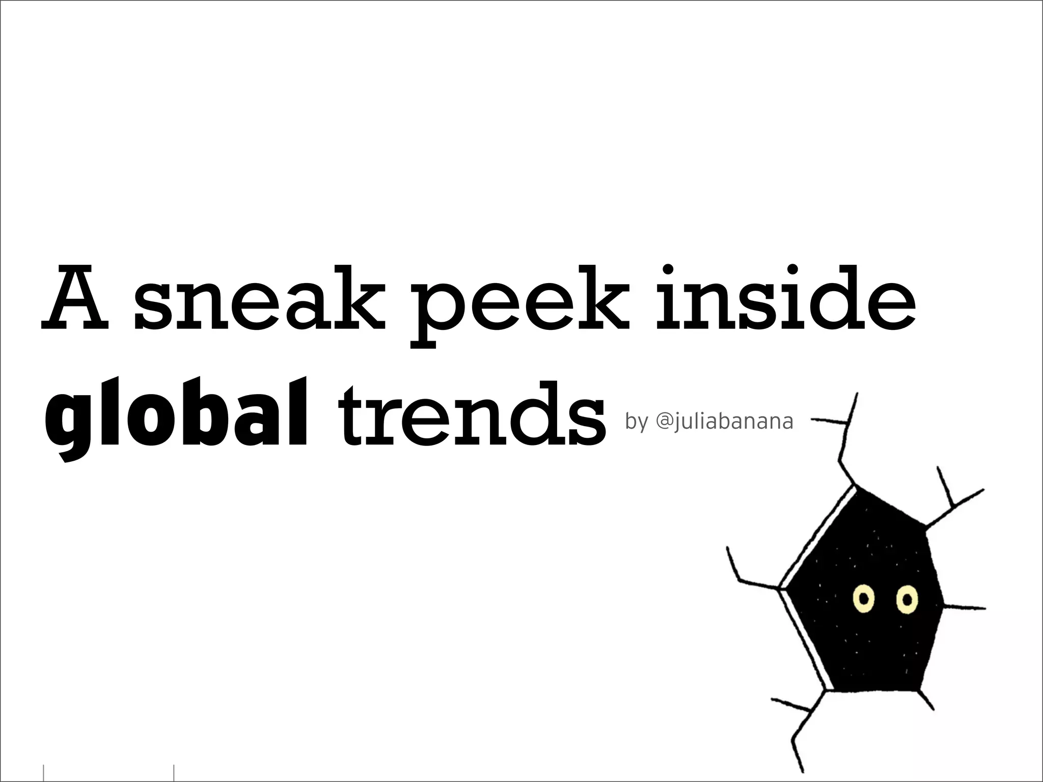A sneak peek inside global trend part 1 | PPT