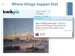 + Where things happen first
 