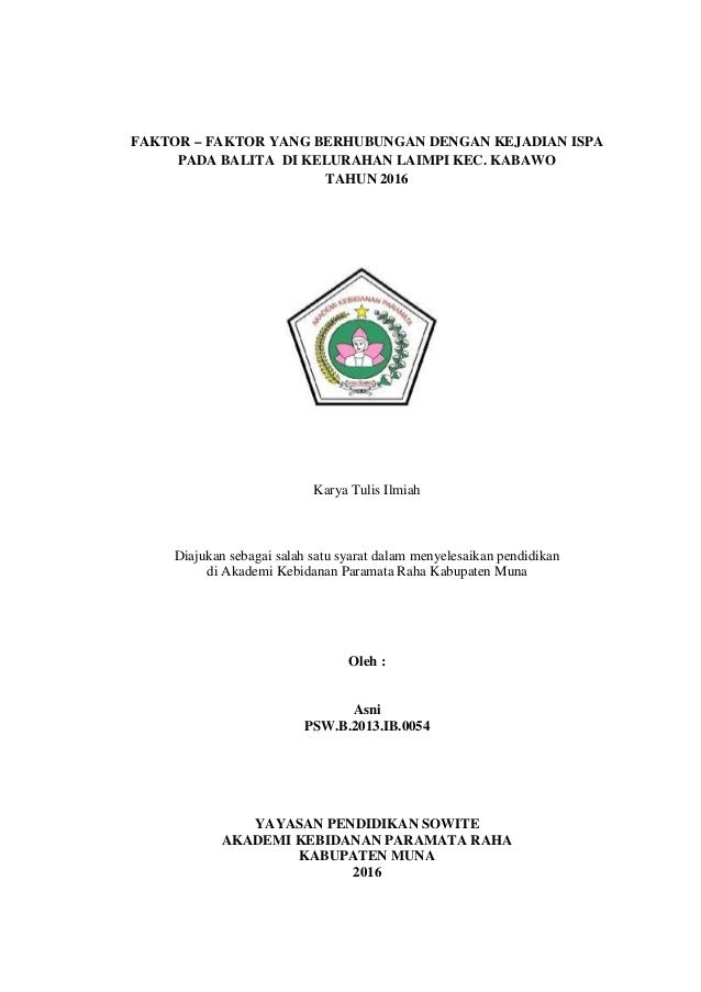 FAKTOR – FAKTOR YANG BERHUBUNGAN DENGAN KEJADIAN ISPA PADA 