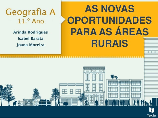 AS NOVAS
OPORTUNIDADES
PARA AS ÁREAS
RURAIS
 