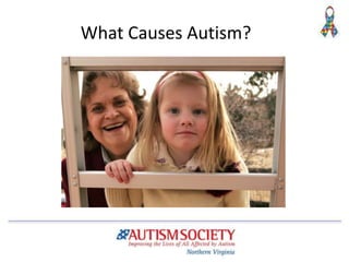 What Causes Autism?
 