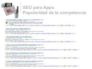 SEO para Apps
Popularidad de la competencia
 