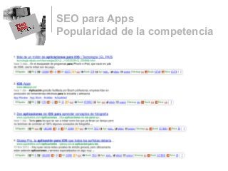 SEO para Apps
Popularidad de la competencia
 