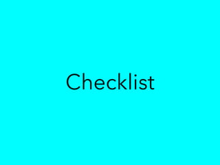 Checklist 
 