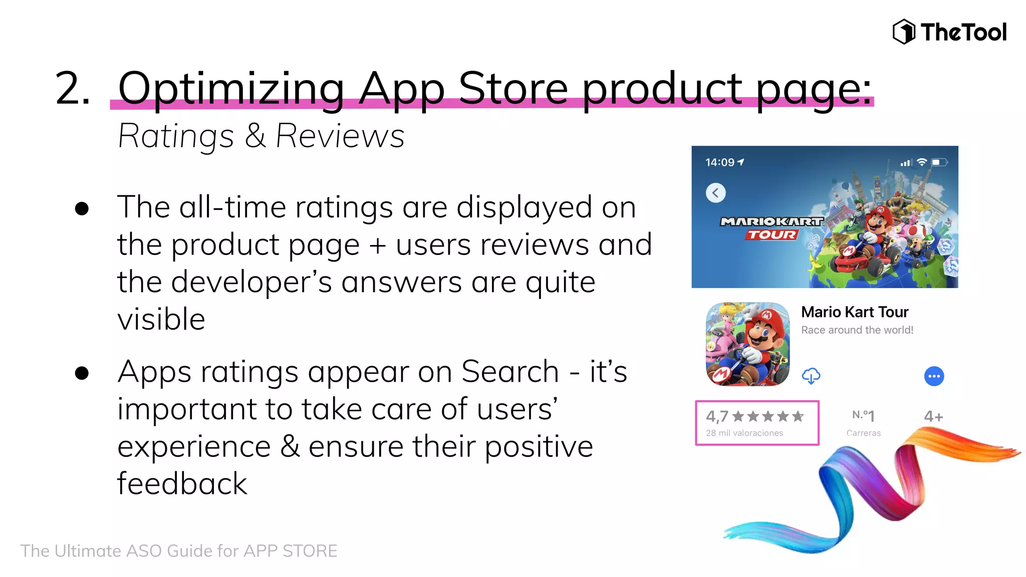 2. Optimizing App Store product page:
Ratings & Reviews
● The all-time ratings are displayed on
the product page + users reviews and
the developer’s answers are quite
visible
● Apps ratings appear on Search - it’s
important to take care of users’
experience & ensure their positive
feedback
The Ultimate ASO Guide for APP STORE
 
