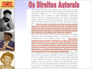 Os Direitos Autorais AS OBRAS DE CHICO XAVIER 