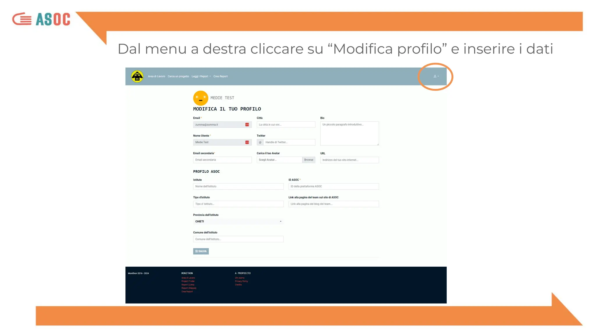 Dal menu a destra cliccare su “Modiﬁca proﬁlo” e inserire i dati
 