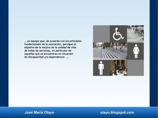 José María Olayo olayo.blogspot.com
… un equipo que, de acuerdo con los principios
fundacionales de la asociación, persigu...