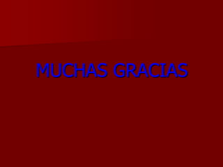 MUCHAS GRACIAS