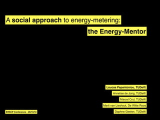A social approach to energy metering erscp-loucaspapa
