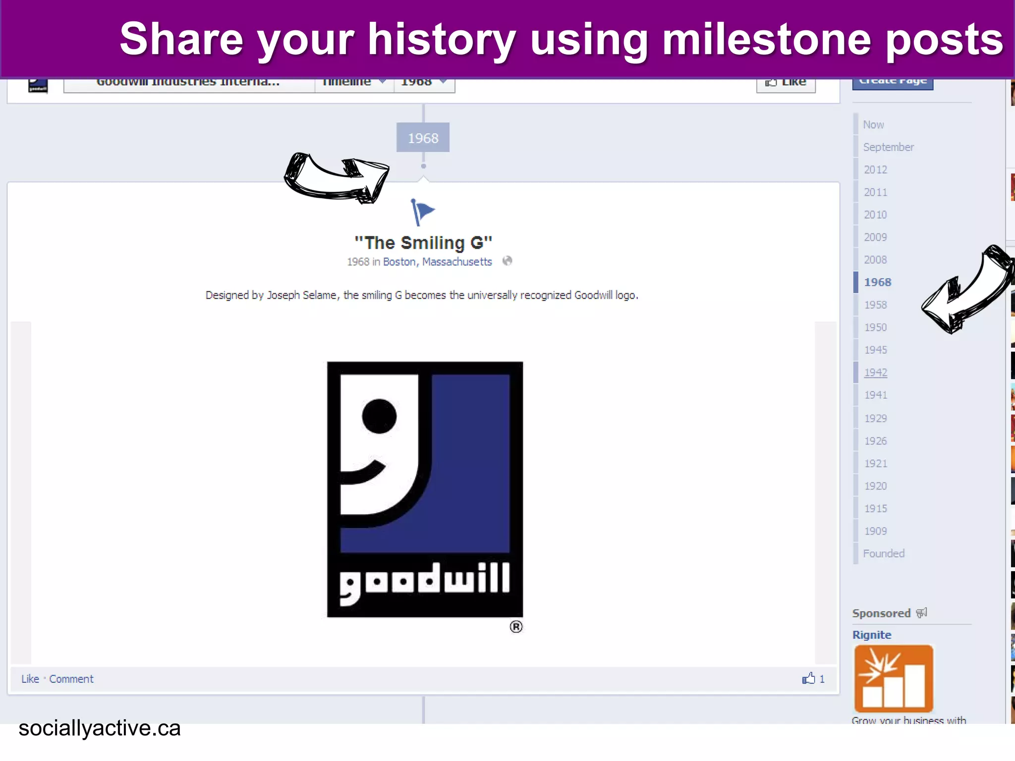 Share your history using milestone posts




sociallyactive.ca
 