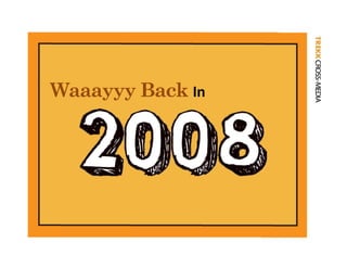 Waaayyy B k In
W       Back
 