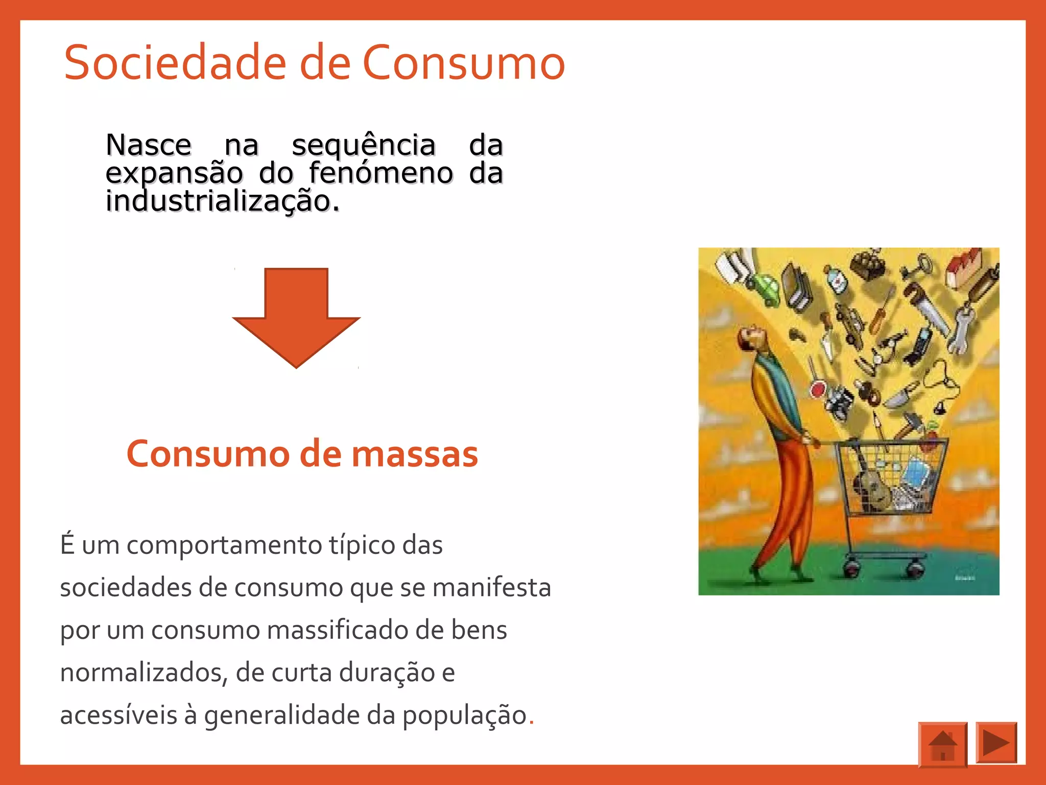 A sociedade de consumo | PPT