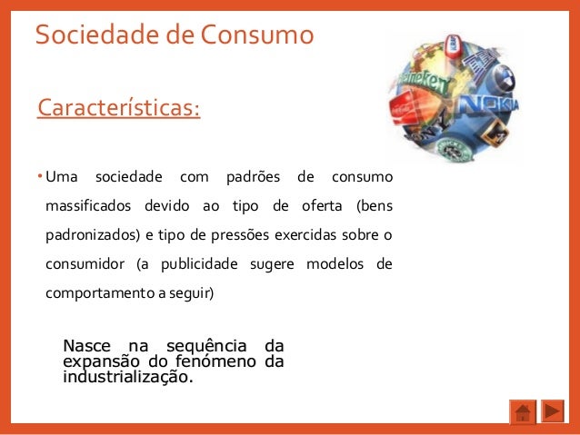Sociedade de consumo, sociedades de consumo ejemplos – Akapv