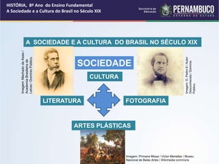 A Sociedade e Cultura do Brasil no Século XIX.ppt