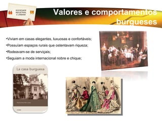 SOCIEDADE
    LOGO
    INDUSTRIAL
     E URBANA




    Os “colarinhos brancos” foram os grupos sociais que mais cresceram em número e
importância no século XIX, porque:
• o setor dos serviços administrativos (sector terciário) crescia a olhos vistos na cidade;
• o aparelho administrativo, militar e paramilitar dos Estados crescia devido ao aumento
da população e às necessidades da modernização.
• nos serviços privados, o sucesso dependia da sua capacidade;
• eram quem realmente exercia poder nos serviços públicos;
• tinham formação intelectual e poder para influenciar a opinião pública;
• tinham grande poder de consumo e eram desejados e estimados no mercado;
• eram modelos de virtude já que levavam uma vida limpa, suscitando respeito e
admiração, e aproximando-se da alta burguesia endinheirada.
 