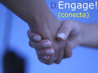 Engage!(conecta)D.