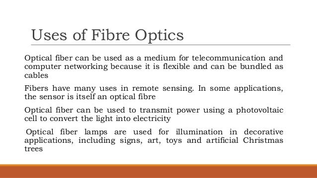 Fibre Optics