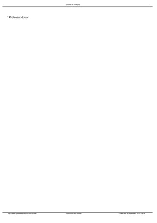 * Professor doutor
Gazeta do Triângulo
http://www.gazetadotriangulo.com.br/site Produzido em Joomla! Criado em: 6 September, 2010, 16:36
 