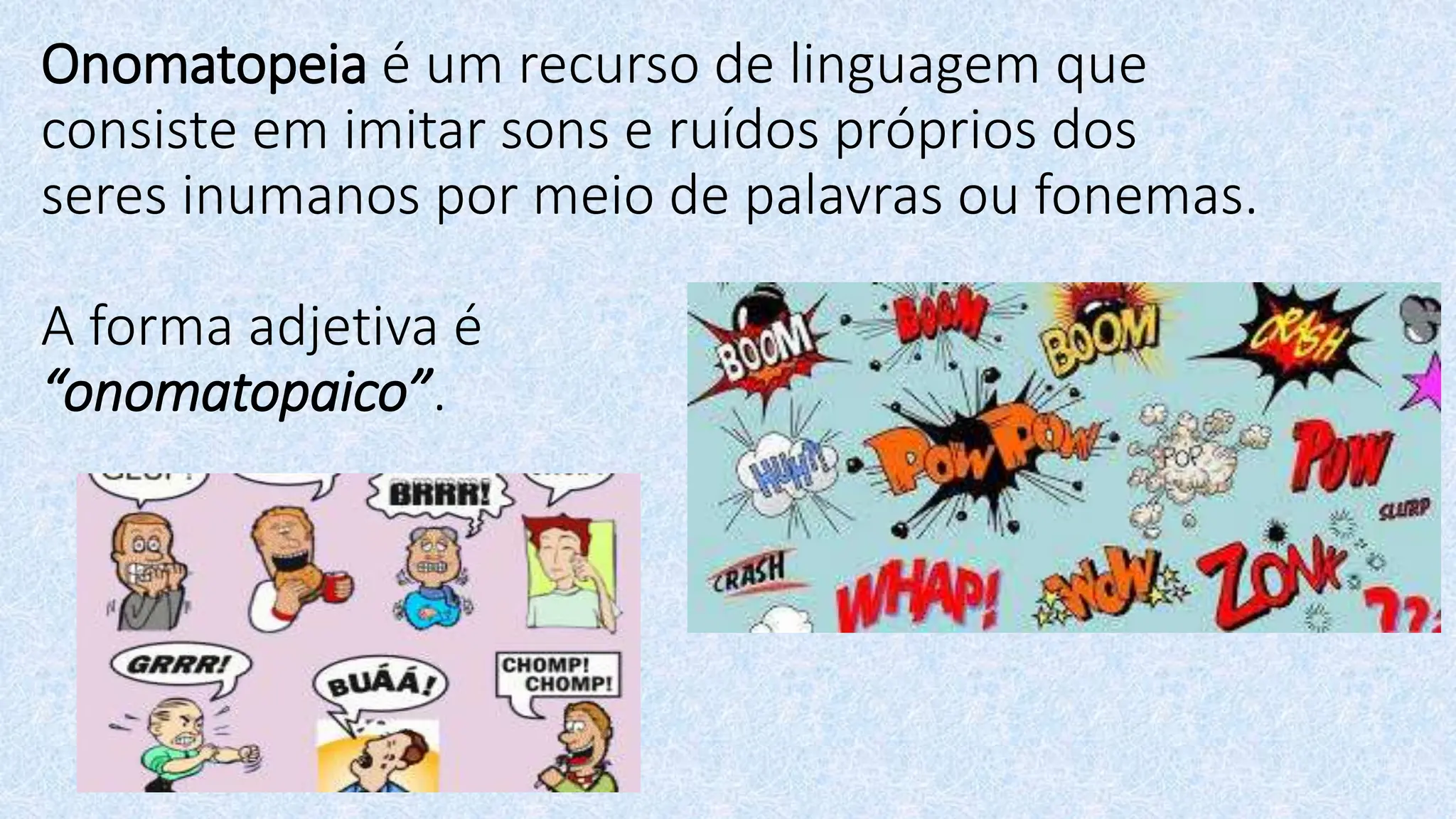 AS ONOMATOPÉIAS - CLASE DE PORTUGUES BRASIL | PPT