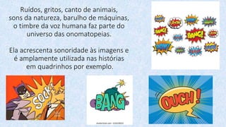 AS ONOMATOPÉIAS - CLASE DE PORTUGUES BRASIL | PPTX