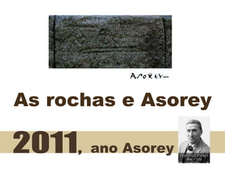 As rochas e Asorey 