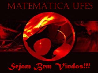 Matemática UFES

Sejam Bem Vindos!!!

 