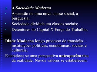 As origens do pensamento moderno | PPT