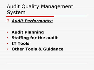Presentation on audit quality management system | PPT