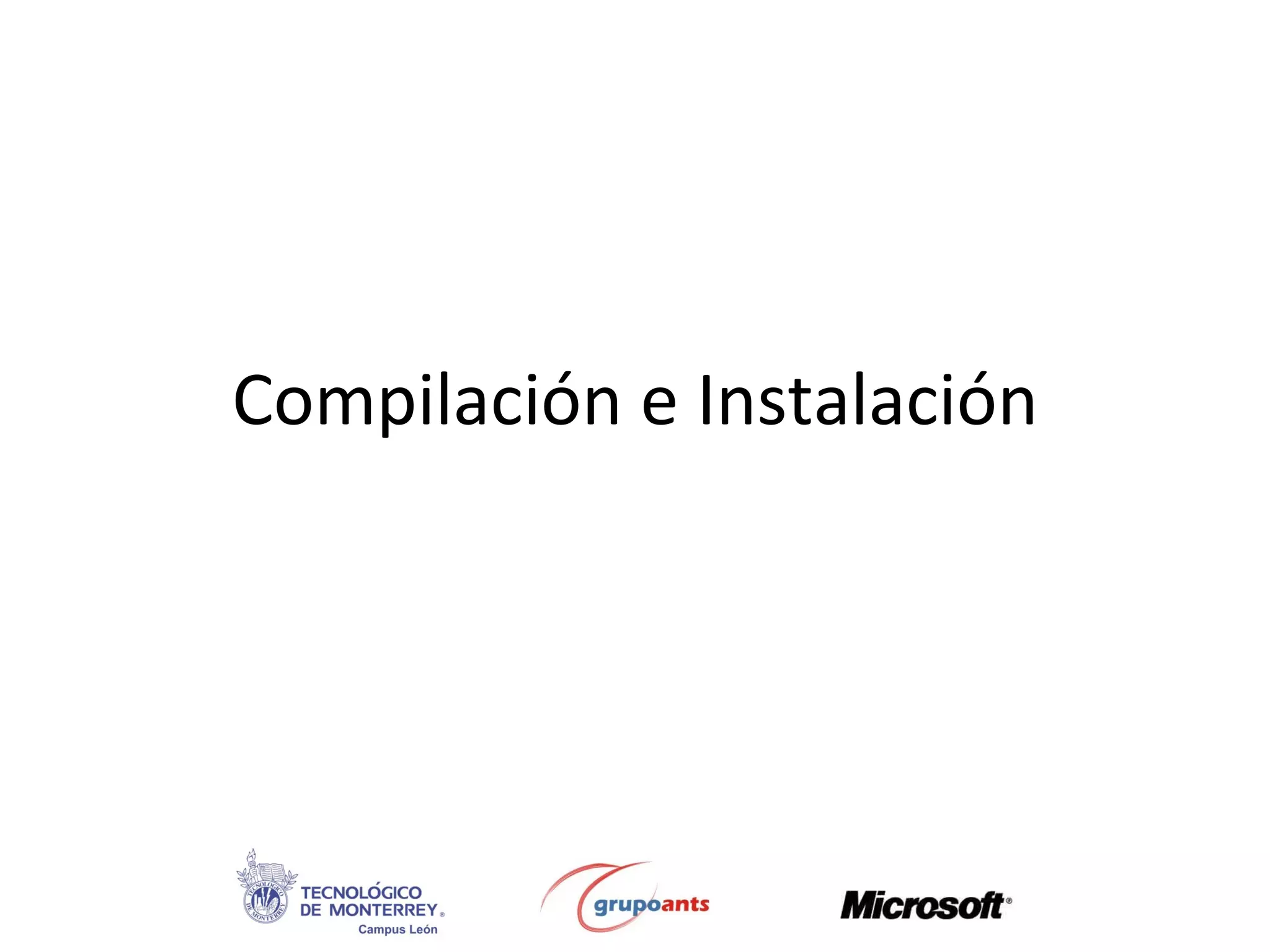 Compilación e Instalación 