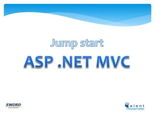 Jump Start to Asp.net mvc - by Rajesh Gunasundaram
