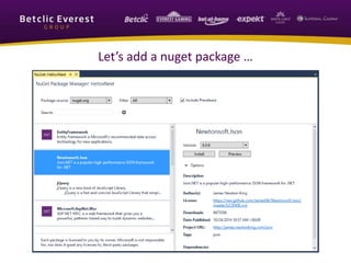 Let’s add a nuget package … 
 