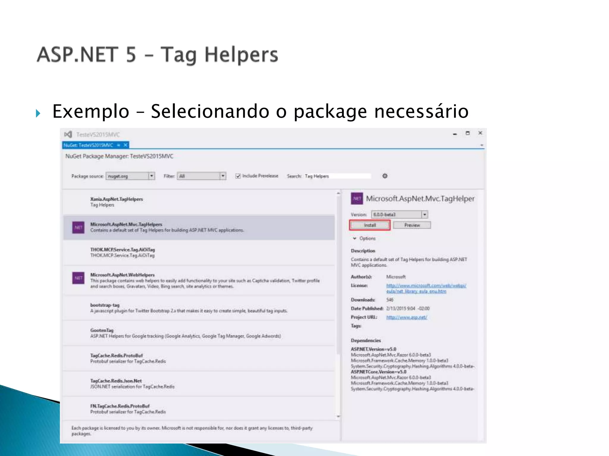  Exemplo – Selecionando o package necessário
 