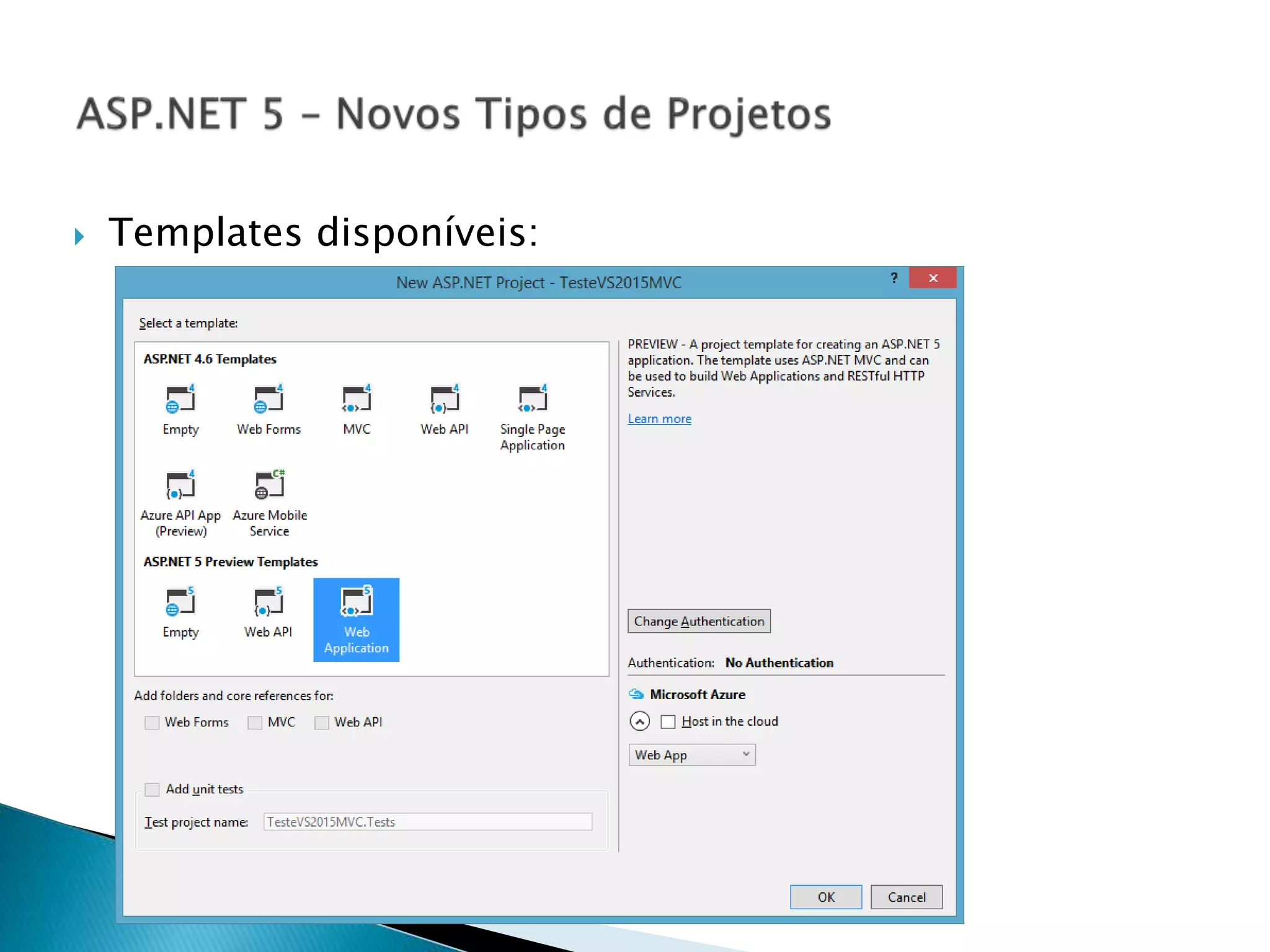  Templates disponíveis:
 