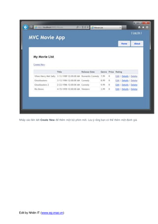 Edit by Nhiên IT (www.eg.vnao.vn)
Nhấp vào liên kết Create New để thêm một bộ phim mới. Lưu ý rằng bạn có thể thêm một đánh giá.
 