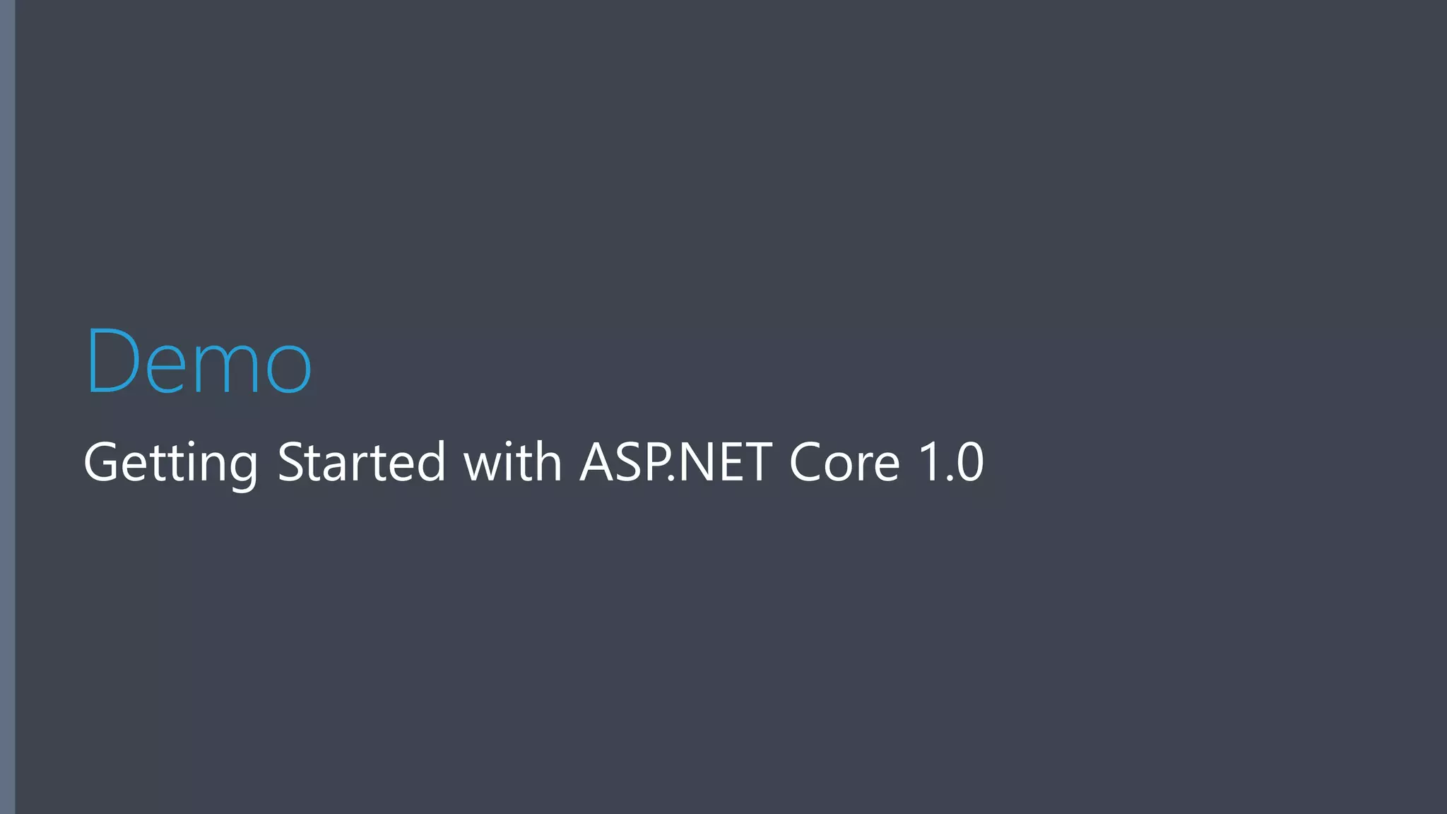 Demo Getting Started with ASP.NET Core 1.0 
