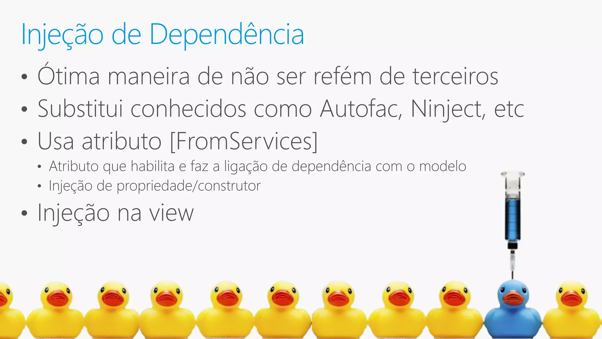Injeção de Dependência