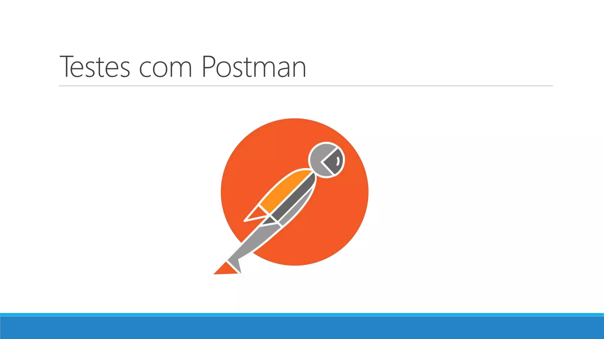 Testes com Postman 