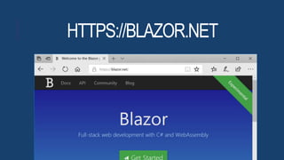 HTTPS://BLAZOR.NET
 