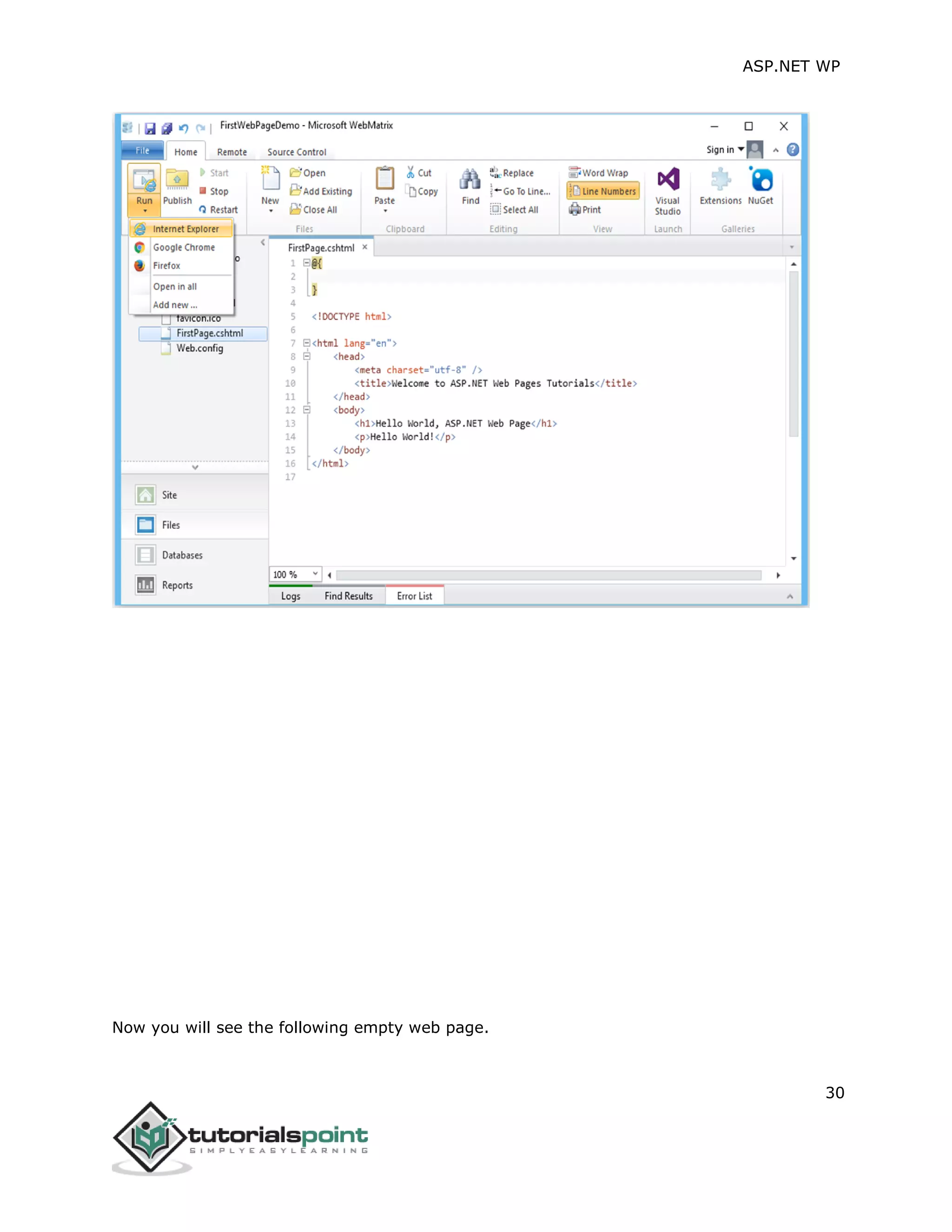 ASP.NET WP
30
Now you will see the following empty web page.
 