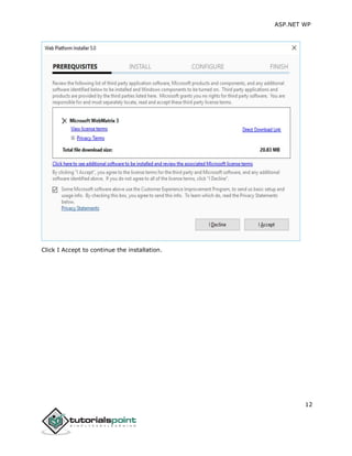 ASP.NET WP
12
Click I Accept to continue the installation.
 