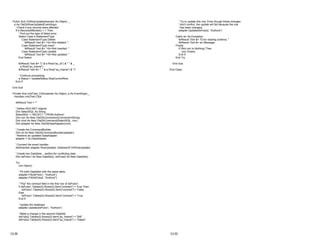 Public Sub OnRowUpdated(sender As Object, _
e As OleDbRowUpdatedEventArgs)
' Check if any records were affected.
If e.RecordsAffected() < 1 Then
' Find out the type of failed error.
Select Case e.StatementType
Case StatementType.Delete
lblResult.Text &= "<br>Not deleted: "
Case StatementType.Insert
lblResult.Text &= "<br>Not inserted: "
Case StatementType.Update
lblResult.Text &= "<br>Not updated: "
End Select
lblResult.Text &= "(" & e.Row("au_id") & " " & _
e.Row("au_lname")
lblResult.Text &= ", " & e.Row("au_fname") & ")"
' Continue processing.
e.Status = UpdateStatus.SkipCurrentRow
End If
End Sub
Private Sub cmdTest_Click(sender As Object, e As EventArgs) _
Handles cmdTest.Click
lblResult.Text = ""
' Define ADO.NET objects.
Dim SelectSQL As String
SelectSQL = "SELECT * FROM Authors"
Dim con As New OleDbConnection(ConnectionString)
Dim cmd As New OleDbCommand(SelectSQL, con)
Dim adapter As New OleDbDataAdapter(cmd)
' Create the CommandBuilder.
Dim cb As New OleDbCommandBuilder(adapter)
' Retrieve an updated DataAdapter.
adapter = cb.DataAdapter
' Connect the event handler.
AddHandler adapter.RowUpdated, AddressOf OnRowUpdated
' Create two DataSets... perfect for conflicting data.
Dim dsPubs1 As New DataSet(), dsPubs2 As New DataSet()
Try
con.Open()
' Fill both DataSets with the same table.
adapter.Fill(dsPubs1, "Authors")
adapter.Fill(dsPubs2, "Authors")
' "Flip" the contract field in the first row of dsPubs1.
If dsPubs1.Tables(0).Rows(0).Item("contract") = True Then
dsPubs1.Tables(0).Rows(0).Item("contract") = False
Else
dsPubs1.Tables(0).Rows(0).Item("contract") = True
End If
' Update the database
adapter.Update(dsPubs1, "Authors")
' Make a change in the second DataSet.
dsPubs2.Tables(0).Rows(0).Item("au_fname") = "Bill"
dsPubs2.Tables(0).Rows(0).Item("au_lname") = "Gates"
13-32
' Try to update this row. Even though these changes
' don't conflict, the update will fail because the row
' has been changed.
adapter.Update(dsPubs2, "Authors")
Catch err As Exception
lblResult.Text &= "Error reading schema. "
lblResult.Text &= err.Message
Finally
If (Not con Is Nothing) Then
con.Close()
End If
End Try
End Sub
End Class
13-33
 