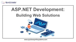 ASP.NET Development:
Building Web Solutions
 