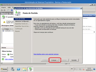 Administração de Sistemas Proprietários - Backup e Restauração
 