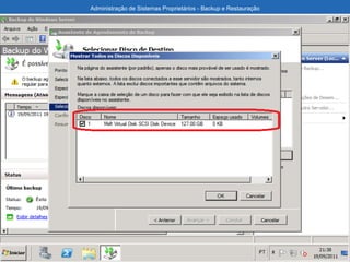 Administração de Sistemas Proprietários - Backup e Restauração
 