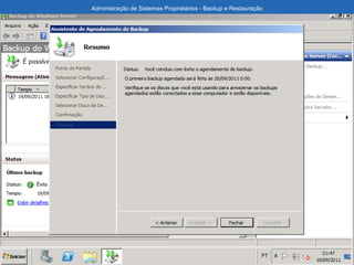 Administração de Sistemas Proprietários - Backup e Restauração
 